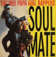 The Wee Papa Girl Rappers - Soulmate