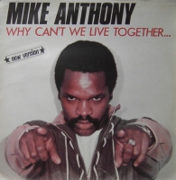 Mike Anthony - Why can't we live together
