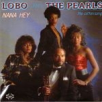 Lobo And The Pearls &ndash; Nanna Hey
