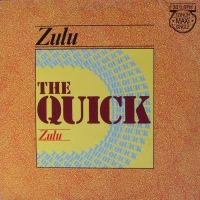 The Quick &ndash; Zulu