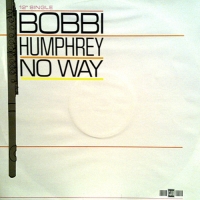 Bobbi Humphrey &ndash; No Way