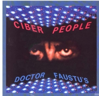 Ciber People &ndash; Doctor Faustu's