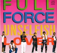 Full Force &ndash; Unselfish Lover