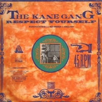 The Kane Gang - Respect yourself