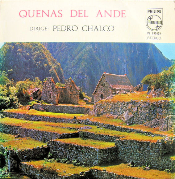 Pedro Chalco &ndash; Quenas Del Ande