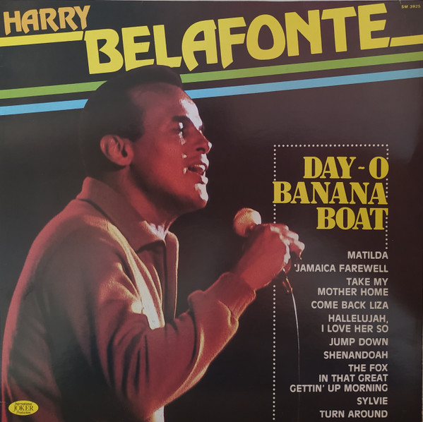 Harry Belafonte &ndash; Day-O Banana Boat