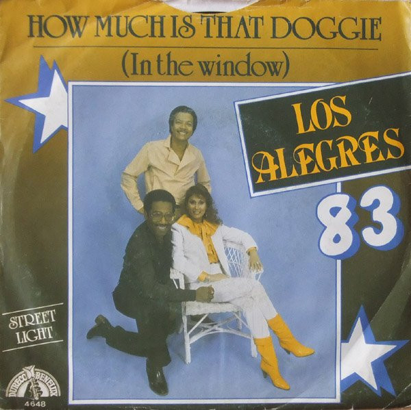 Los Alegres 83 &ndash; How Much Is That Doggie