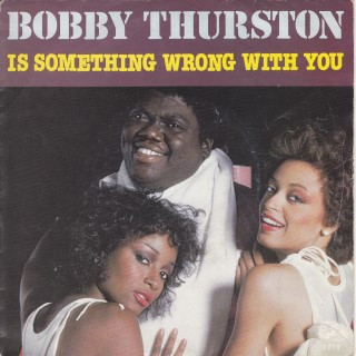 Bobby Thurston &ndash; Is Something Wrong With You