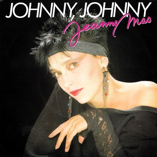 Jeanne Mas &ndash; Johnny, Johnny