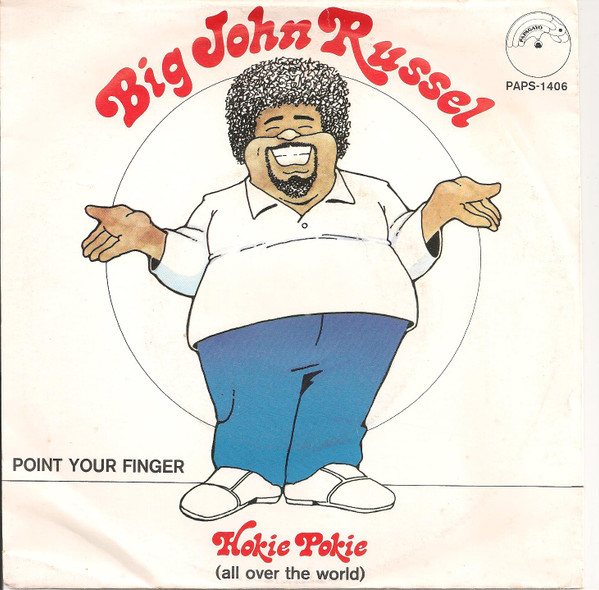 Big John Russel &ndash; Hokie Pokie (All Over The World)