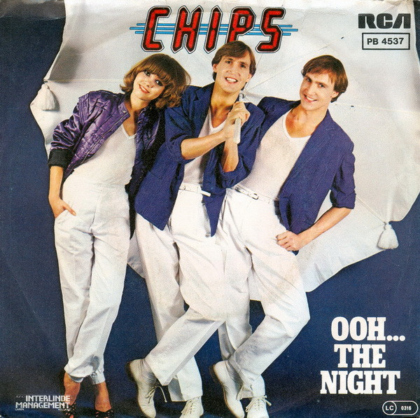 Chips &ndash; Ooh... The Night