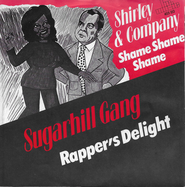 Shirley & Company / Sugarhill Gang &ndash; Shame Shame Shame / Rapper's Delight