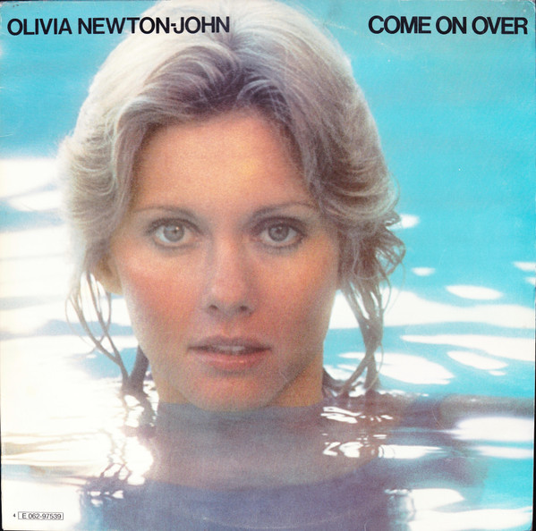 Olivia Newton-John &ndash; Come On Over