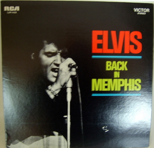 Elvis Presley &ndash; Back In Memphis