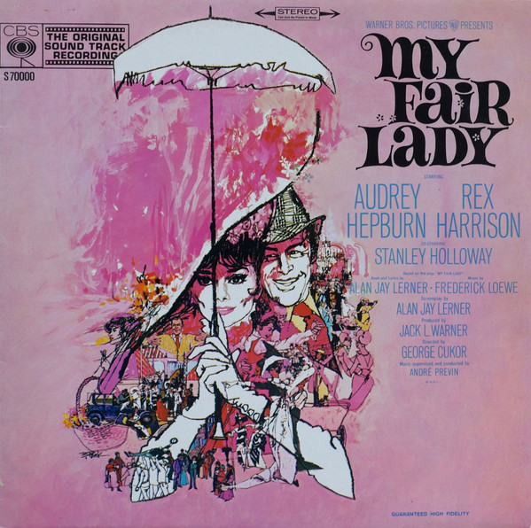 Audrey Hepburn And Rex Harrison &ndash; My Fair Lady - Soundtrack