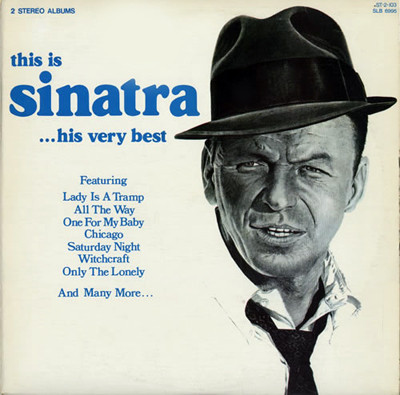 Frank Sinatra &ndash; This Is Sinatra ...His Very Best