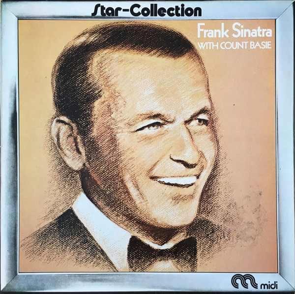 Frank Sinatra With Count Basie &ndash; Star-Collection
