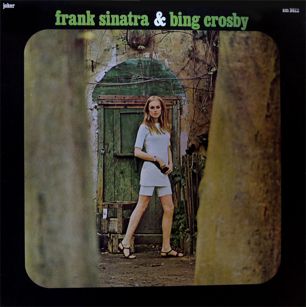 Frank Sinatra & Bing Crosby &ndash; Frank Sinatra & Bing Crosby