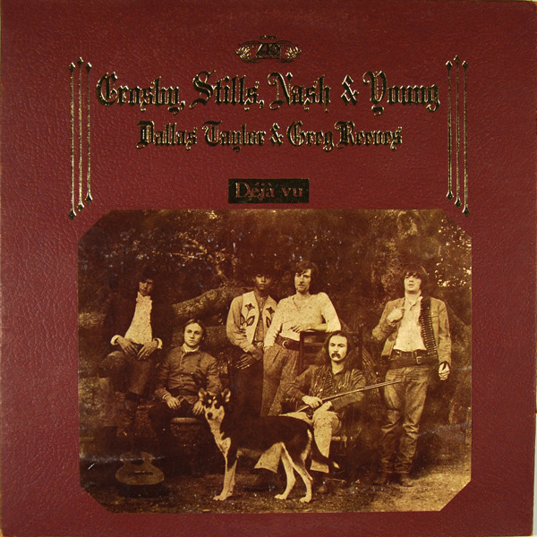 Crosby, Stills, Nash & Young &ndash; D&eacute;j&agrave; Vu