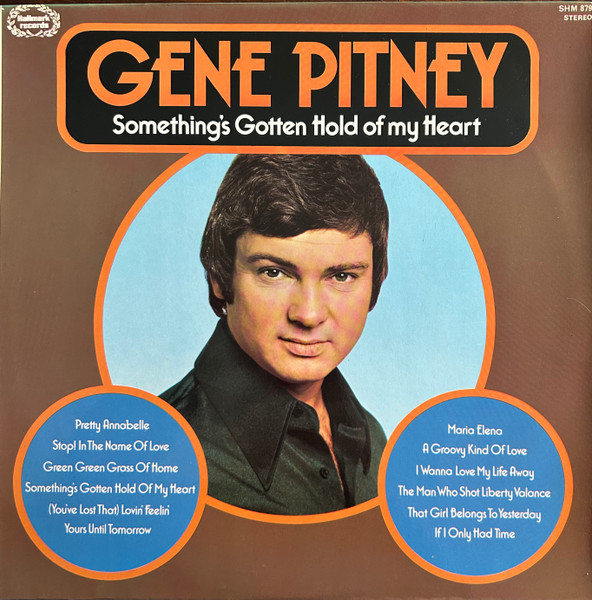 Gene Pitney &ndash; Something's Gotten Hold Of My Heart