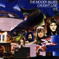 The Moody Blues - Caught live + 5