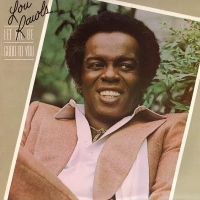 Lou Rawls - Let me be good to you