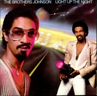 The Brothers Johnson - Light up the night