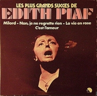 Edith Piaf - Les plus grands succes de Edith Piaf