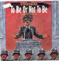 Mel Brooks - To be or not to be