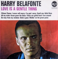 Harry Belafonte - Love is a Gentle Thing