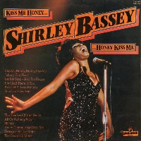 Shirley Bassey - Kiss Me Honey, Honey, Kiss Me