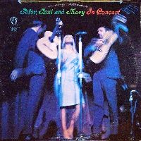 Peter Paul and Mary - In concert