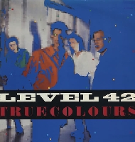 Level 42 - True colours
