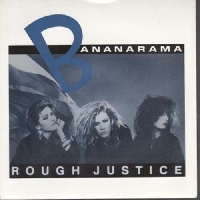 Bananarama - Rough Justice 