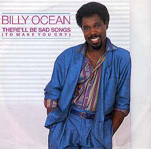 Billy Ocean - There'll be sad songs (to make you cry)