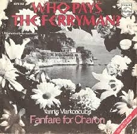 Yannis Markopoulos - Who pays the ferryman