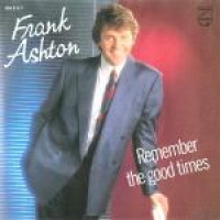 Frank Ashton - Remember the good times