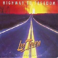 Lee Towers - Highway to freedom