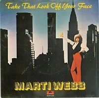 Marti Webb - Take that look off your face