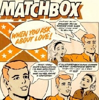 Matchbox - When you ask about love