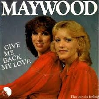 Maywood - Give me back my love