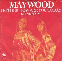 Maywood - Mother how are you today