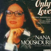 Nana Mouskouri - Only love
