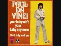 Paul da Vinci - Your baby ain't your baby anymore