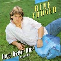 René Froger - Love leave me