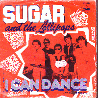 Sugar and the Lollipops - I can dance