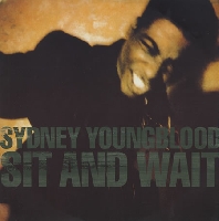 Sydney Youngblood - Sit and wait