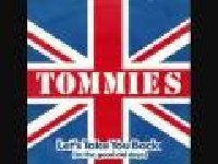 Tommies - Let's take you back