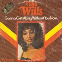 Viola Willis - Gonna get along without you now