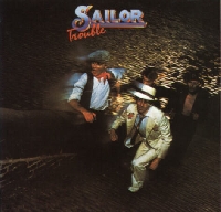 Sailor - Trouble